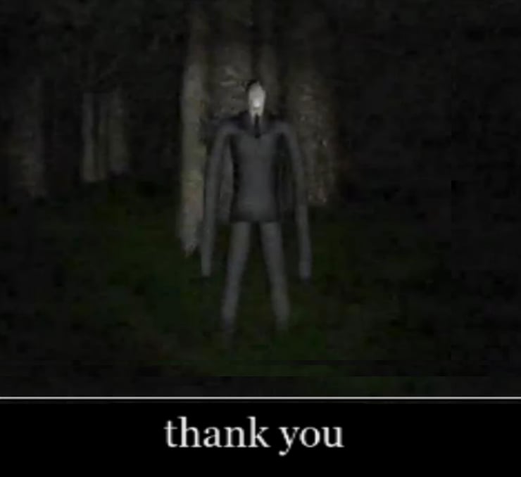 slender says ty